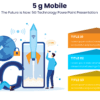 5 g Mobile 1 5 g Mobile - The Future is Now: 5G Technology PowerPoint Presentation