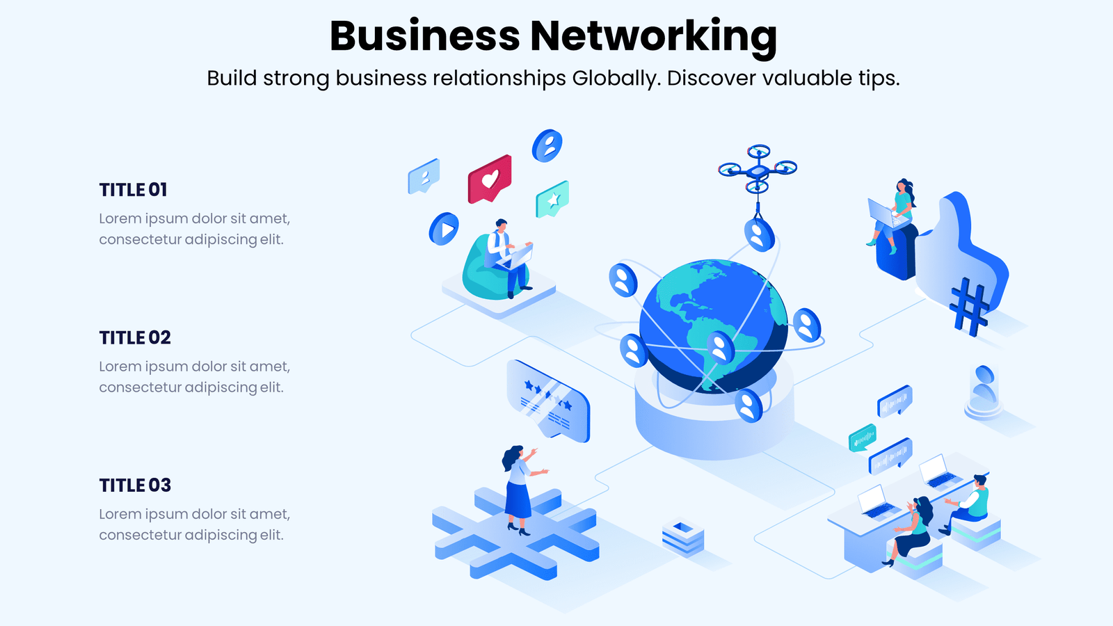 Business Networking 3 Business Networking - Build strong business relationships Globally. Discover valuable tips.