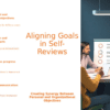 PowerPoint template for aligning goals in self-reviews with customizable performance review presentation slides.