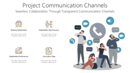 Project Communication Channels - Seamless Collaboration Through Transparent Communication Channels
