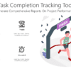 Task Completion Tracking Tool - Generate Comprehensive Reports On Project Performance.