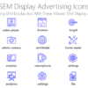 SEM Display Advertising Icons - Create Eye-catching SEM Display Ads With These Vibrant SEM Display Advertising Icons.